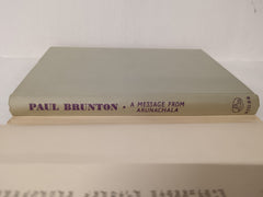 A Message From Arunachala by Paul Brunton (1958, 9th Impression, Hardback)