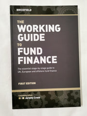 The Working Guide to Fund Finance 1st ed