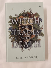 The Witch who Trades with Death by C.M. Alongi (Hardcover, 2025)