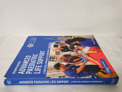 Advanced Paediatric Life Support: A Practical Approach to Emergencies 7th Ed.