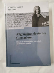Johann Jakob Spreng, Allgemeines Deutsches Glossarium: Historisch-Etymologisches