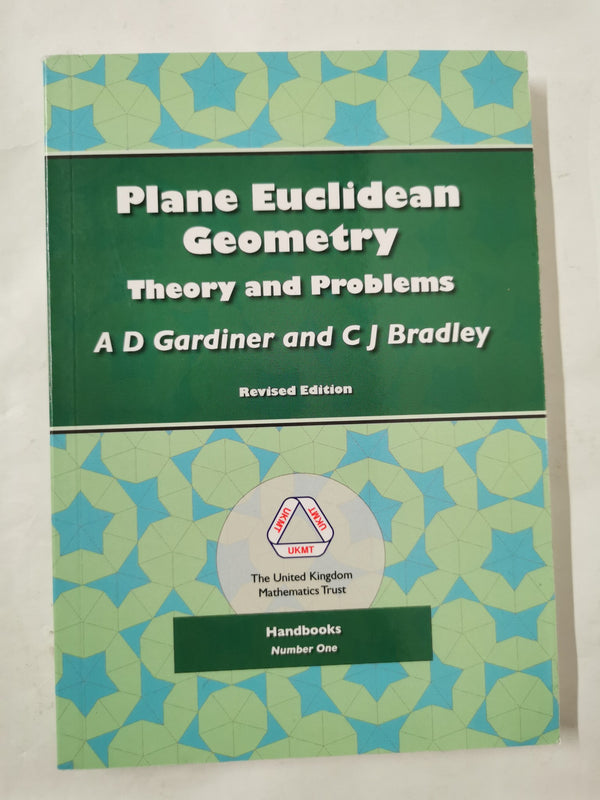 Cover of Plane Euclidean Geometry: Theory and Problems by A.D. Gardiner