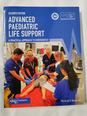 Advanced Paediatric Life Support: A Practical Approach to Emergencies 7th Ed.