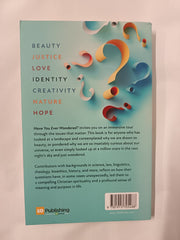 Have You Ever Wondered?: Finding the Everyday Clues to Meaning & Purpose by Andy Bannister - used book at Perkology Books