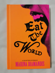 Eat the World: A Collection of Poems by Marina Diamandis - used book at Perkology Books