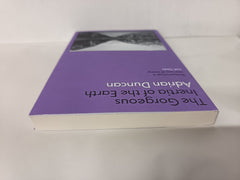 The Gorgeous Inertia of the Earth: Adrian Duncan