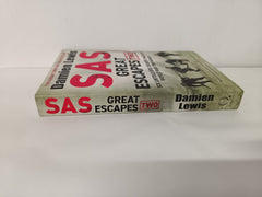 SAS Great Escapes Two: Six Untold Epic Escapes Made by World War Two Heroes by Damien Lewis - used book at Perkology Books