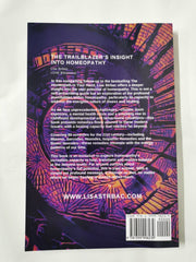 The Trailblazer's Insight Into Homeopathy: 88 Remedies for the 21st Century