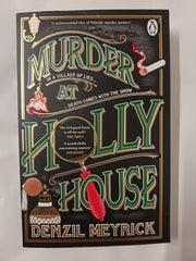 Cover of Murder at Holly House: The dazzling ‘Waterstones Thriller of the Month’ by Denzil Meyrick