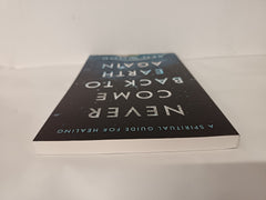 Never Come Back to Earth Again by Ben Wood (Paperback, 2023) by Ben Wood - used book at Perkology Books