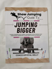 Show Jumping Guide To Jumping Bigger Vol 23
