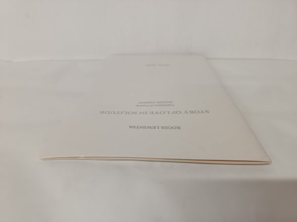 Story of Love in Solitude by Roger Lewinter - Oblique Books  Numbered Limited Ed