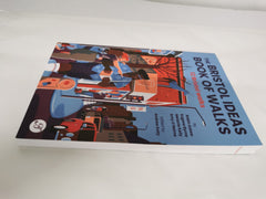 The Bristol Ideas Book of Walks