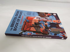 The Bristol Ideas Book of Walks