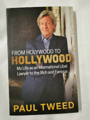 From Holywood to Hollywood: My Life as an International Libel Lawyer by Paul Tweed - used book at Perkology Books