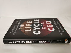 The Life Cycle of a CEO: The Myths & Truths of How Leaders Succeed