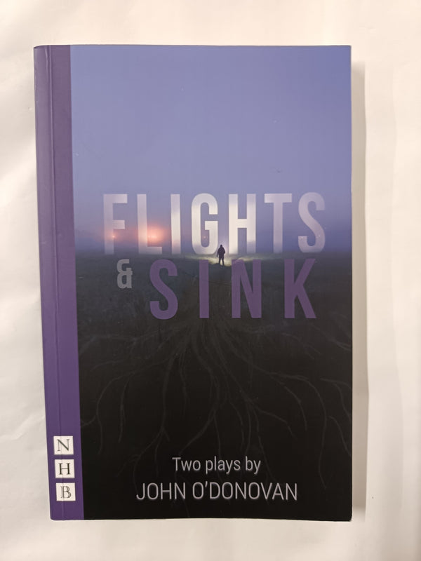 Flights and Sink: Two Plays by John O'Donovan (2020, Trade Paperback) by John O'Donovan - used book at Perkology Books