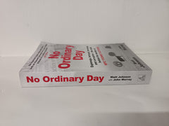 No Ordinary Day: Truth Behind the Murder of WPC Yvonne Fletcher by Matt Johnson