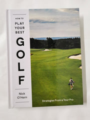 How to Play Your Best Golf: Strategies From a Tour Pro