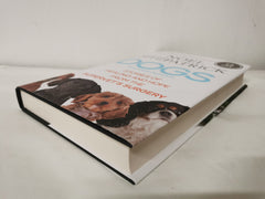 Dogs and Their Humans: Stories of Healing and Hope from the Supervet's Surgery