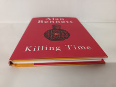 Killing Time: A Sunday Times Bestselling 'pitch-perfect' (Observer) treat by Alan Bennett - used book at Perkology Books