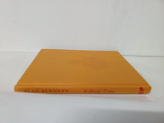 Killing Time: A Sunday Times Bestselling 'pitch-perfect' (Observer) treat by Alan Bennett - used book at Perkology Books