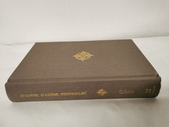 O Come, O Come, Emmanuel: A Liturgy for Daily Worship from Advent to Epiphany