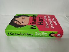 I Haven’t Been Entirely Honest with You by Miranda Hart