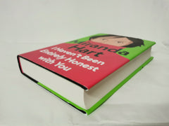 I Haven’t Been Entirely Honest with You by Miranda Hart