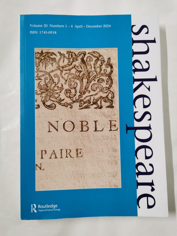 Shakespeare: Volume 20, Numbers 1-4 April-December 2024 ISSN 1745-0918