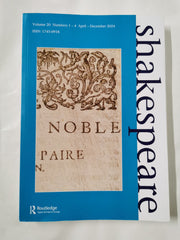 Shakespeare: Volume 20, Numbers 1-4 April-December 2024 ISSN 1745-0918