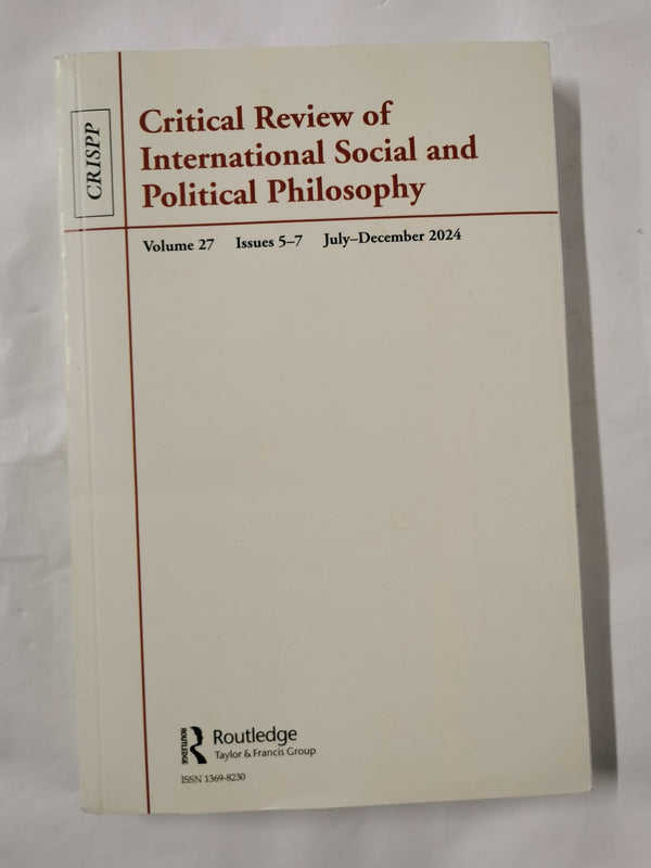 Critical Review of International Social & Political Philosophy (CRISP) Vol 27