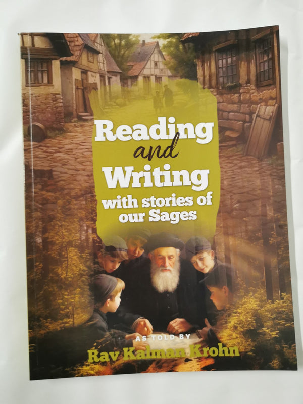 Reading and Writing with Stories of our Sagas by Rav Kalman Krohn