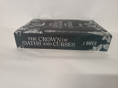 The Crown of Oaths and Curses by J. Bree (Special Edition, Paperback)