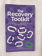 The Recovery Toolkit: A 12 week plan to support your journey from Domestic Abuse