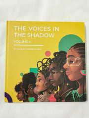 The voices in the shadow. Volume 4 / GTA Black Women in Tech