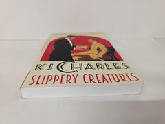 Slippery Creatures: 1 (Will Darling Adventures) by KJ Charles (2020, Paperback)