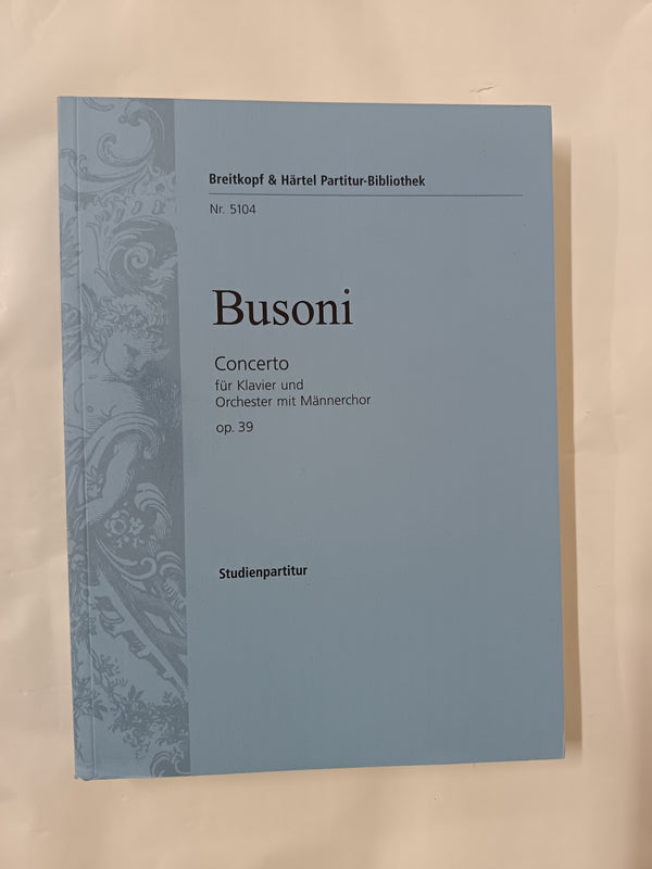 Busoni: Piano Concerto - Study Score (German & English)