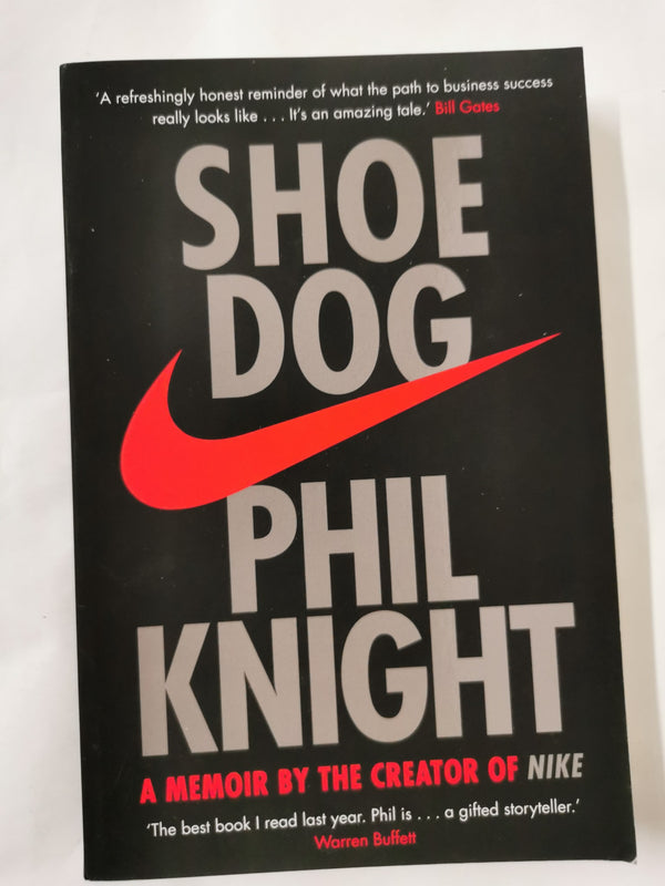 Cover of Shoe Dog: A Memoir by the Creator of NIKE by Phil Knight