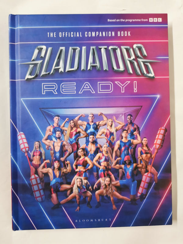 Gladiators: Ready!: THE COMPANION BOOK TO THE UK'S FAVOURITE GAMESHOW by The Gladiators - used book at Perkology Books