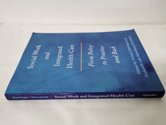 Social Work and Integrated Health Care: From Policy to Practice and Back by Victoria Stanhope - used book at Perkology Books