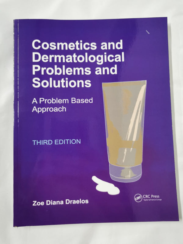 Cosmetics and Dermatologic Problems and Solutions Draelos, Zoe Diana by Zoe Diana Draelos - used book at Perkology Books