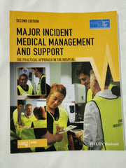 Major Incident Medical Management and Support: The Practical Approach by Advanced Life Support Group (ALSG) - used book at Perkology Books