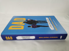 DAD: Untold stories of Fatherhood, Love, Mental Health and Masculinity by Elliott MusicFootballFatherhood - used book at Perkology Books