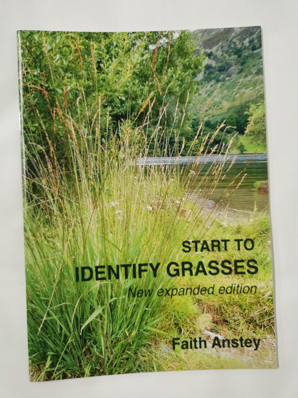 Cover of Start to Identify Grasses: New expanded edition by Faith Anstey