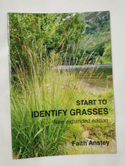 Cover of Start to Identify Grasses: New expanded edition by Faith Anstey