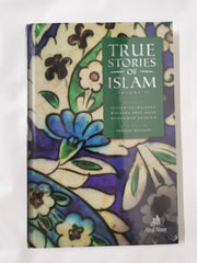 True Stories of Islam Volume II