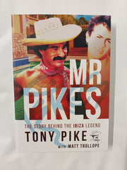 Mr Pikes: The Story Behind The Ibiza Legend