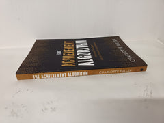 The Achievement Algorithm: Cracking The Code For Sustainable Leadership