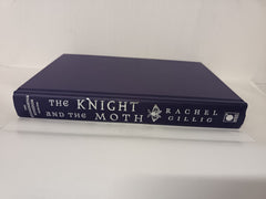 The Knight and the Moth: Exclusive Edition (Stonewater Kingdom) by Rachel Gillig